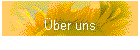 �ber uns